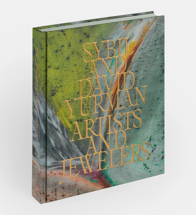 Sybil and David Yurman: Artists and Jewelers Hardcover