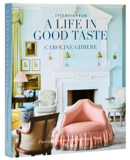 Interiors for a Life in Good Taste (HC)