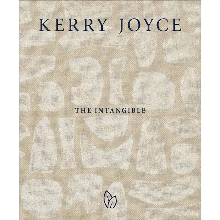 Kerry Joyce: the Intangible (Hardcover)