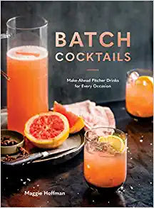 Batch Cocktails Book